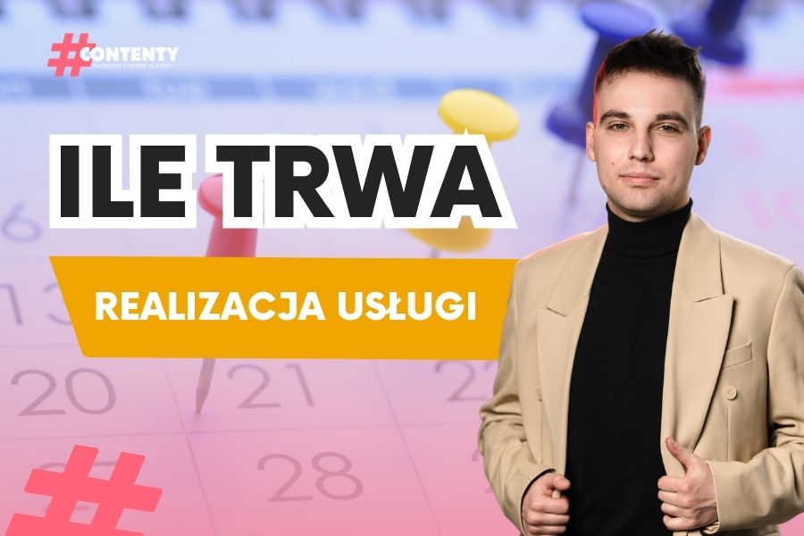 Ile trwa realizacja usługi?